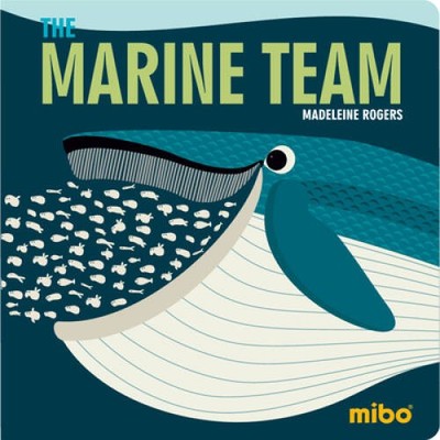 The Marine Team (Mibo) - Board book By Hook, Jason - ACCEPTABLE