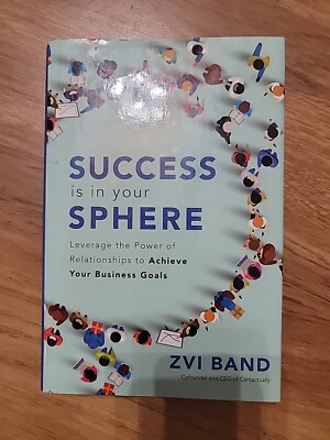 Zvi Band Success Is in Your Sphere: Leverage the Power of (Hardback) (UK IMPORT)