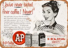 METAL SIGN - 1953 A&P Coffee - Vintage Look Reproduction