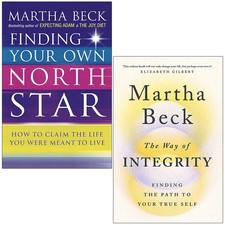Martha Beck 2 Books Collection Set (Finding Your Own North Star & The Way of Int