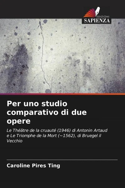 Caroline Pires Ting | Per Uno Studio Comparativo Di Due Opere | Taschenbuch-image