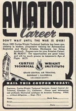 1944 Curtis Wright Technical Institute 3x4 Vintage Print Ad - Aviation Career