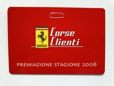 Original Ferrari F1 Corse Clienti VIP Pass Premiazione Stagione 2006 Unpunched