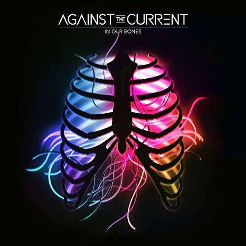 Against The Current In Our Bones From Japan CD 14 tracks Music