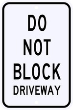 3M Reflective DO NOT BLOCK DRIVEWAY Sign DOT Municipal Grade 12 x 18 - All Metal