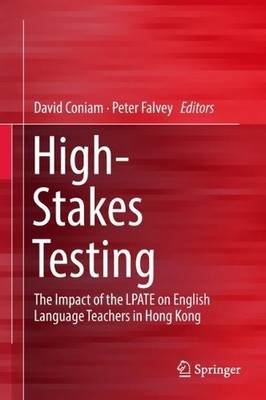 High-Stakes Testing - 9789811063572