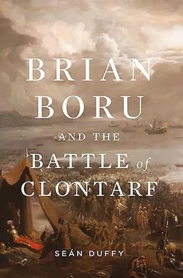 Sean Duffy | Brian Boru and the Battle of Clontarf | Taschenbuch | Englisch