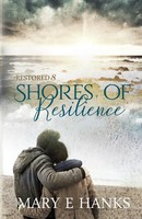 Mary E Hanks | Shores Of Resilience | Taschenbuch | Englisch (2022)