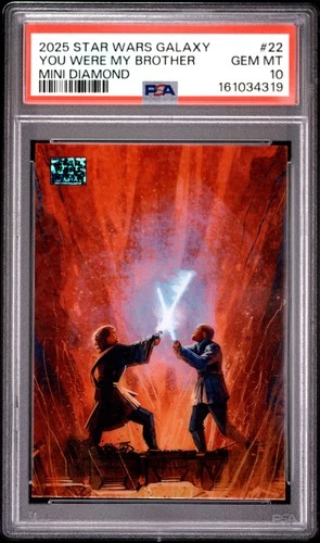 2025 TOPPS CHROME STAR WARS GALAXY MINI DIAMOND #22 YOU WERE MY BROTHER PSA 10