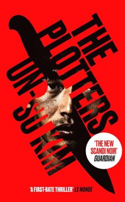 Un-Su Kim: THE PLOTTERS 4th Estate English FIrst Release Erstausgabe UNGELESEN