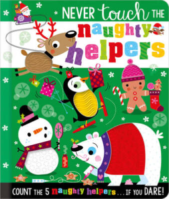 Never Touch the Cheeky Helpers - Board book By Hainsby, Christie - GOOD