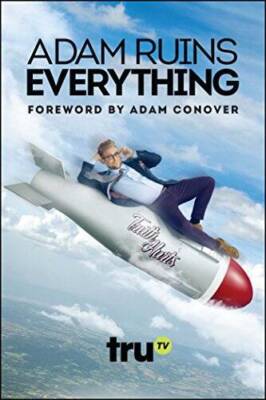 Adam Ruins Everything - Paperback By Adam Ruins Everything - GOOD