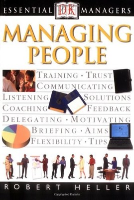 Managing People (Essential Managers),Robert Heller