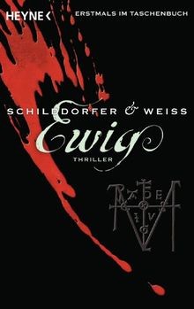 Ewig: Thriller von Schilddorfer, Gerd, Weiss, David | Buch | Zustand gut