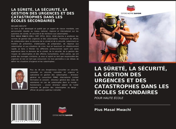 Pius Masai Mwachi | LA SÛRetÉ, LA SÉCuritÉ, LA Gestion DES Urgences ET Des...-image