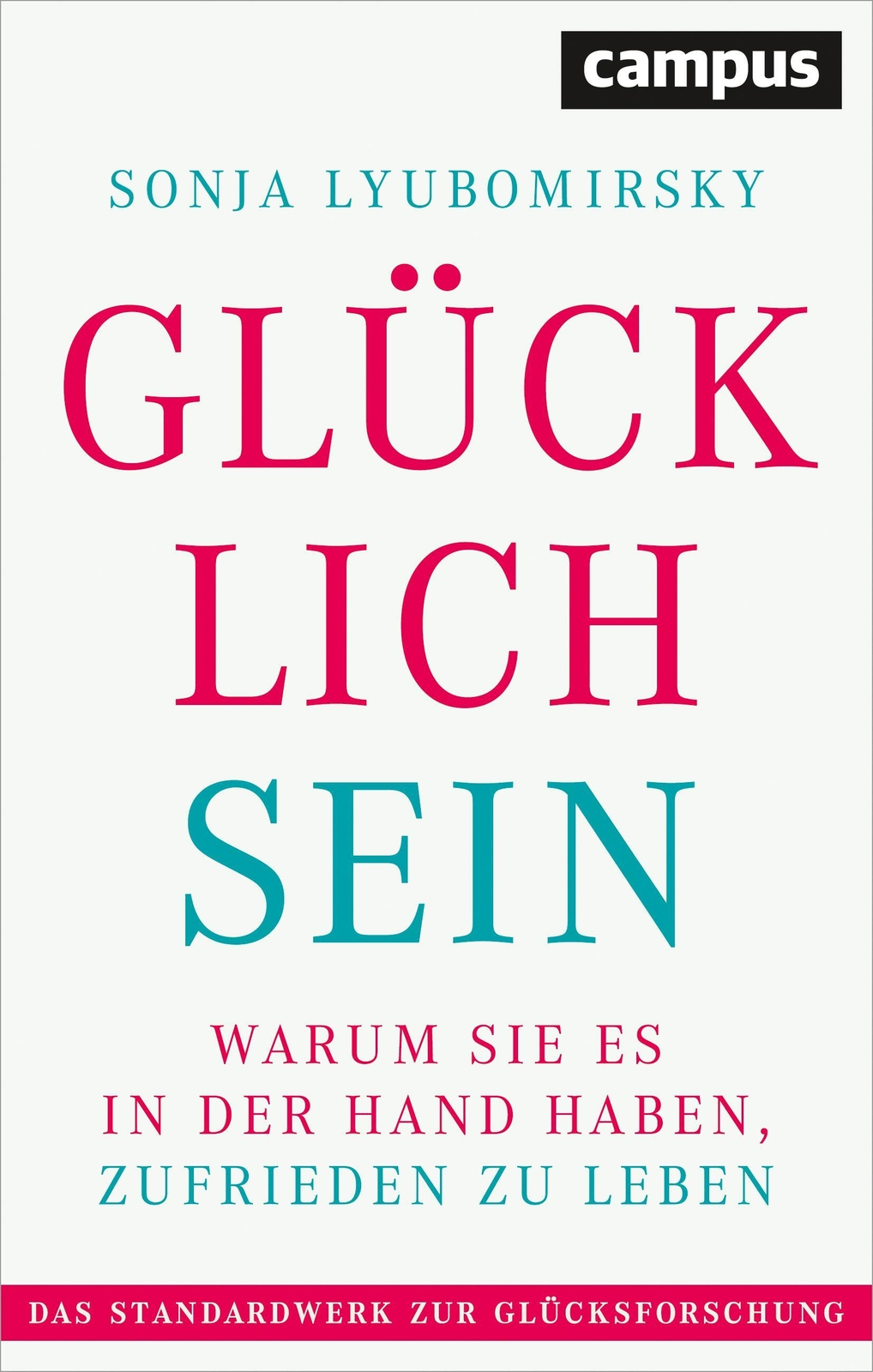 Glücklich Sein, Sonja Lyubomirsky