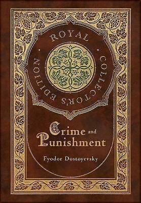 Crime and Punishment (Royal Collector's Edition) (Case Laminate Hardcover...