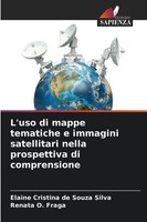 Elaine Cristina De Souza Silva (U. A.) | L'uso Di Mappe Tematiche E Immagini...