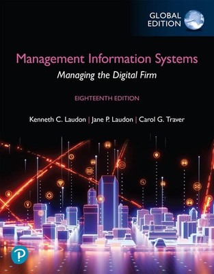 Management Information Systems:Managing the Digital Firm, Global Edition + MyLab