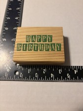 Happy Birthday Wood Mount Rubber Stamp Block Letters