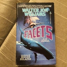 Facets by Walter J. Williams (1991, Trade Paperback)