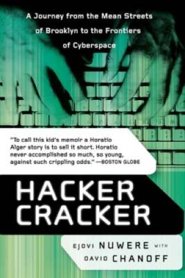 Hacker Cracker: A Journey from the Mean Streets of Brooklyn to the Fronti - GOOD