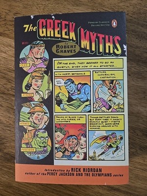 Greek Myths : (Penguin Classics Deluxe Edition) by Robert Graves (2012, Trade...