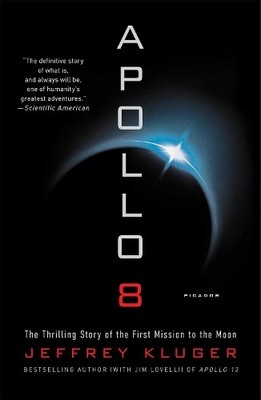 Apollo 8: The Thrilling Story of th..., Kluger, Jeffrey