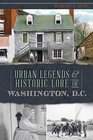 Urban Legends & Historic Lore of Washington, D.C. by Robert S Pohl (Paperback / softback, 2013)