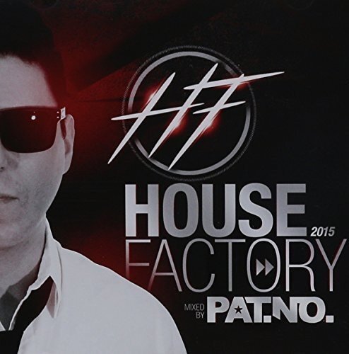 House Factory House Factory 2015 Mixe Par Pat. No / Various (CD)