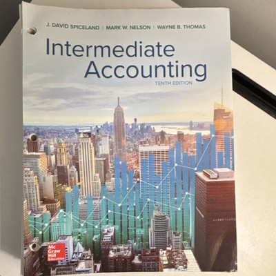 Intermediate Accounting 10th Ed Loose-Leaf Spiceland Nelson Thomas McGraw Hill
