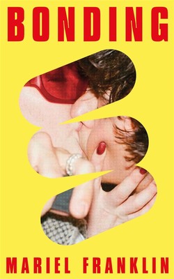 Bonding | Mariel Franklin | Englisch | Taschenbuch | 352 S. | 2024