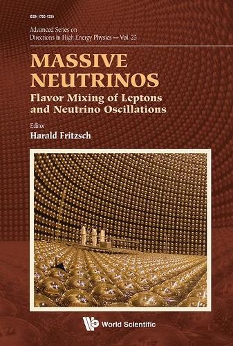 Massive Neutrinos: Flavor Mixing Of Leptons And Neutrino Osci... - 9789814704762
