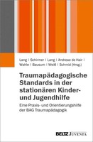 TraumapäDagogische Standards In Der StationäRen Kinder- Und ... 9783779928676