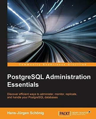 PostgreSQL Administration Essentials (English Edition) Buch Packt Publishing