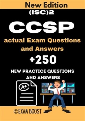 (ISC)2 CCSP actual Exam Questions and Answers: CCSP Certified Cloud Security ...