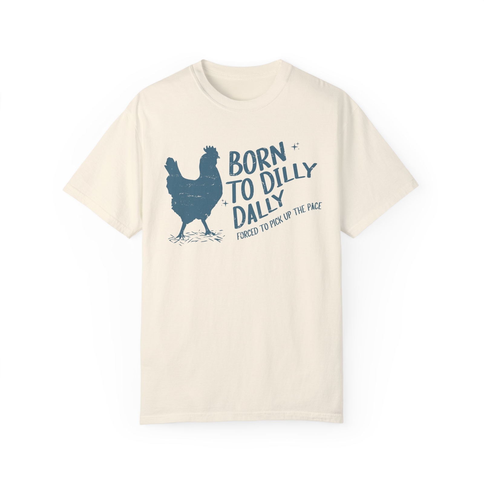 Born to Dilly Dally Forced to Farm Homeschool Family T-Shirt