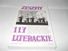 ZESZYTY LITERACKIE 117 ACHMATOWA BYRON CASANOVA CHODORKOWSKI CWIETAJEWA GOGOL