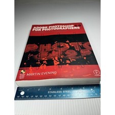 Adobe Photoshop 6.0 for Photographers: A profess... by Evening, Martin W/Disk