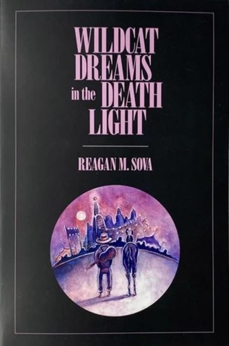 Reagan M. Sova Wildcat Dreams in the Death Light (Tascabile ...