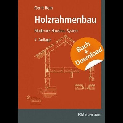Holzrahmenbau - mit Download Gerrit Horn