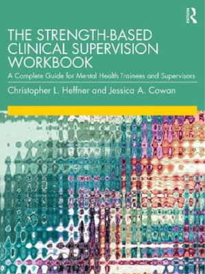 Christopher L. Heffner Jessi The Strength-Based Clinical Supervisi (Taschenbuch)