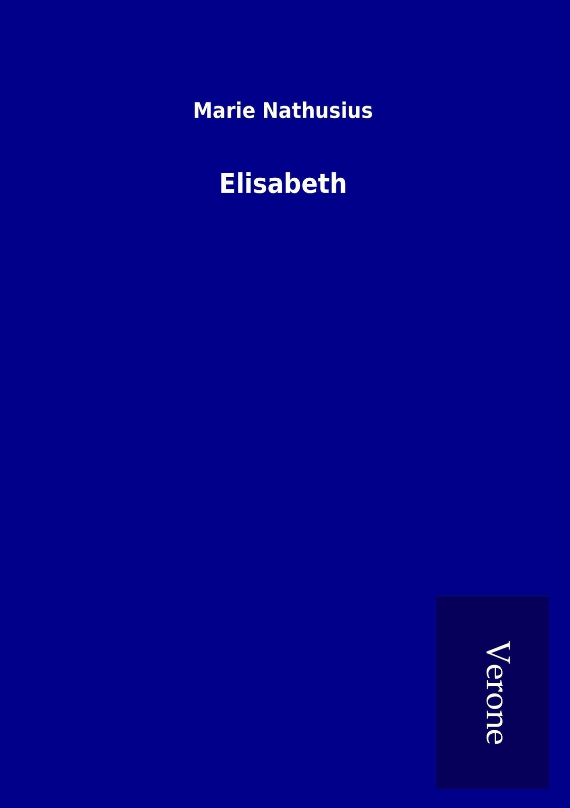 Thumbnail - Marie Nathusius | Elisabeth | Taschenbuch | Deutsch (2016) | Paperback