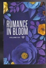 Romance In Bloom #6 RMR Collection -Georgia Coffman, Lucy Eden, E. Goode 2023 LN