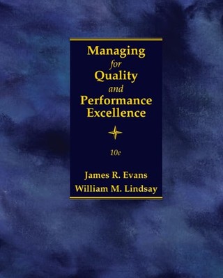 Managing for Quality and Performance Excellence - 10th Edition - 1 Day Ship