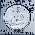 1877 S TRADE SILVER DOLLAR HI GRADE GENUINE U.S. MINT RARE KEY COIN 7132