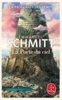 La Porte Du Ciel (La TraverséE Du Temps 02) ÉRic-Emmanuel Schmitt Taschenbuch