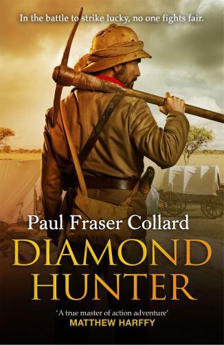 Diamond Hunter by Paul Fraser Collard (2023, Trade Paperback)