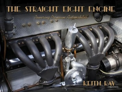 Keith Ray | The Straight Eight Engine | Buch | Englisch (2025)