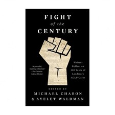 Fight of the Century: Writers Reflect on 100 Years of Landmark ACLU Cases